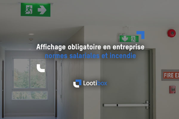 article-affichage-obligatoire-normes-salariales-et-incendie